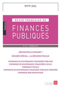 Revue française de finances publiques, n° 173. Une nouvelle douane ?