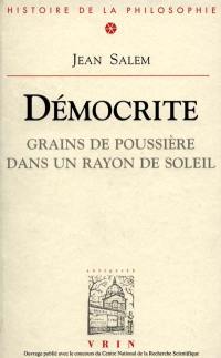 Démocrite : grains de poussière dans un rayon de soleil