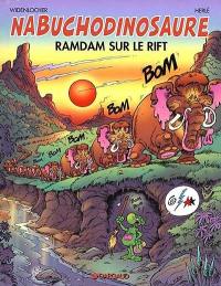 Nabuchodinosaure. Vol. 8. Ramdam sur le rift Nabuchodinosaure. Vol. 8. Ramdam sur le rift