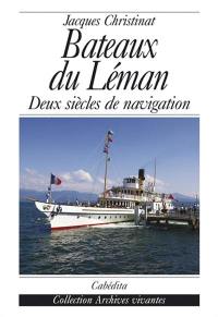 Bateaux du Léman : deux siècles de navigation