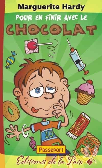 Pour en finir avec le chocolat Pour en finir avec le chocolat