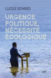Urgence politique, nécessité écologique