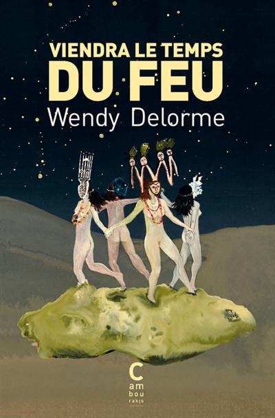 Viendra le temps du feu Viendra le temps du feu
