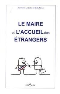 Le maire et l'accueil des étrangers