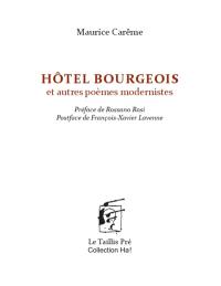 Hôtel bourgeois : et autres poèmes matérialistes