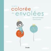La plus colorée des envolées