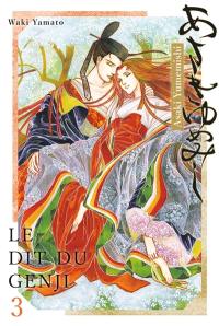 Asaki Yumemishi : le dit du Genji. Vol. 3