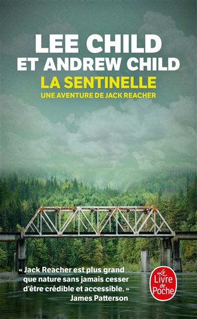 La sentinelle : une aventure de Jack Reacher