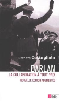 Darlan : la collaboration à tout prix