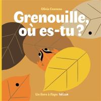 Grenouille, où es-tu ? Grenouille, où es-tu ?