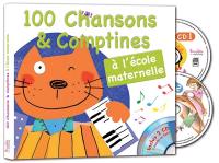 100 chansons & comptines à l'école maternelle 100 chansons & comptines à l'école maternelle