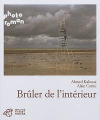 Brûler de l'intérieur Brûler de l'intérieur