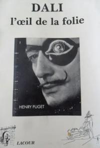 Dali, l'oeil de la folie