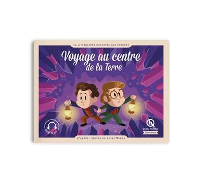 Voyage au centre de la Terre Voyage au centre de la Terre