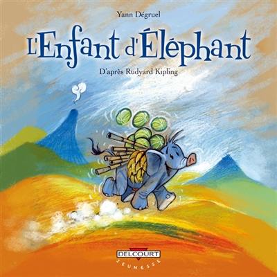 L'enfant d'éléphant L'enfant d'éléphant