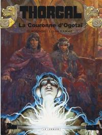 Thorgal. Vol. 21. La couronne d'Ogotaï