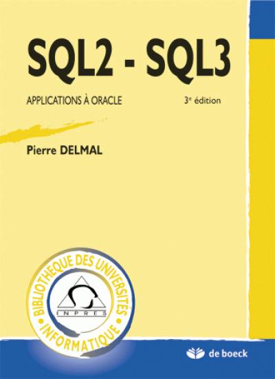 SQL2, SQL3 : applications à Oracle