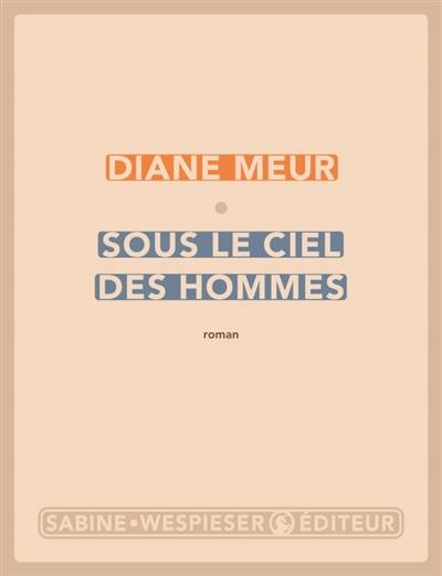 Sous le ciel des hommes Sous le ciel des hommes
