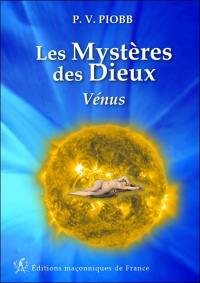 Les mystères des dieux. Vénus