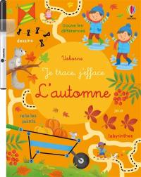 L'automne : Je trace, j'efface : dès 3 ans