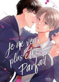 Je ne veux plus être parfait
