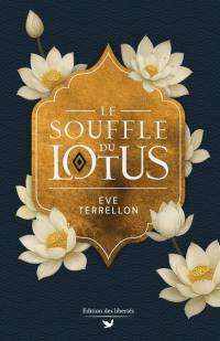 Le souffle du lotus