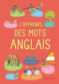 J'apprends des mots anglais : vocabulaire de base pour les débutants
