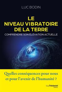 L'élévation vibratoire de la Terre