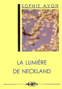 La lumière de Neckland