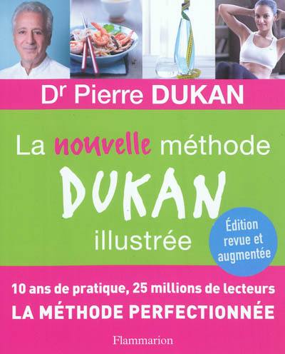 Livre : La nouvelle méthode Dukan illustrée, le livre de Pierre