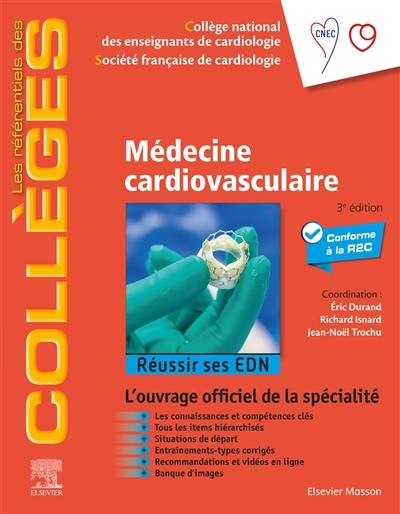 Médecine cardiovasculaire : réussir ses EDN : conforme à la R2C