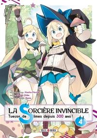 La sorcière invincible : tueuse de slimes depuis 300 ans !. Vol. 4