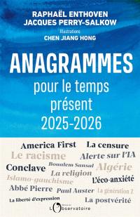 Anagrammes pour le temps présent : 2025-2026 Anagrammes pour le temps présent : 2025-2026