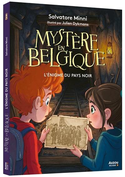 Mystère en Belgique. L'énigme du pays noir
