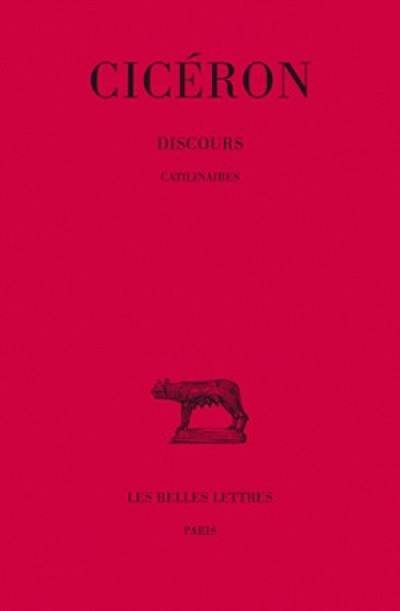 Discours. Vol. 10. Catilinaires