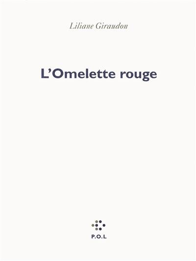 L'omelette rouge : mélodrame