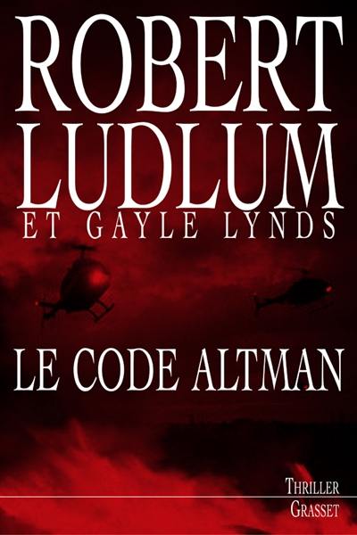 Réseau bouclier. Vol. 2005. Le code Altman