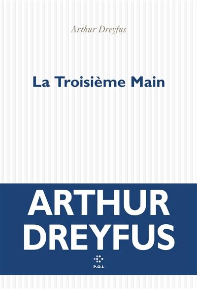 La troisième main La troisième main