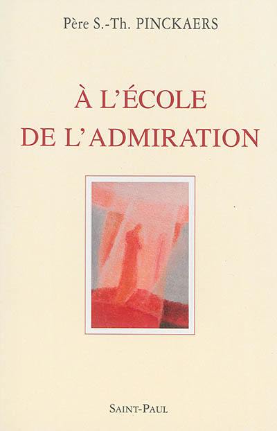 A l'école de l'admiration A l'école de l'admiration