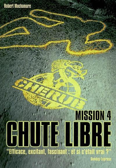 Cherub. Vol. 4. Chute libre Cherub. Vol. 4. Chute libre