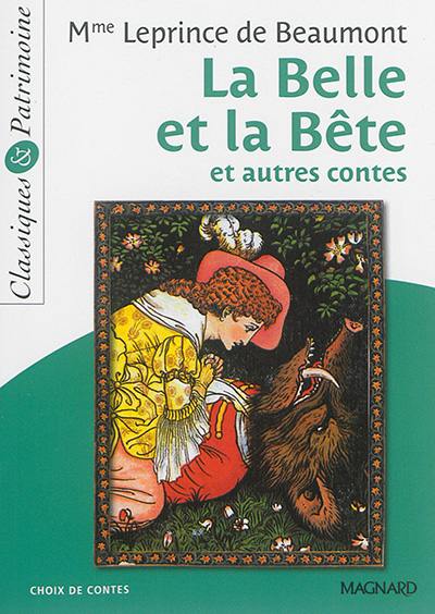 La Belle et la Bête : et autres contes