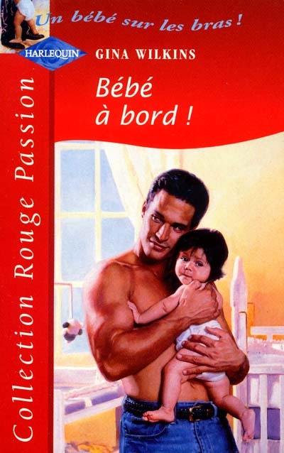 Bébé à bord ! Bébé à bord !