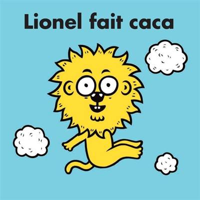 Lionel fait caca Lionel fait caca