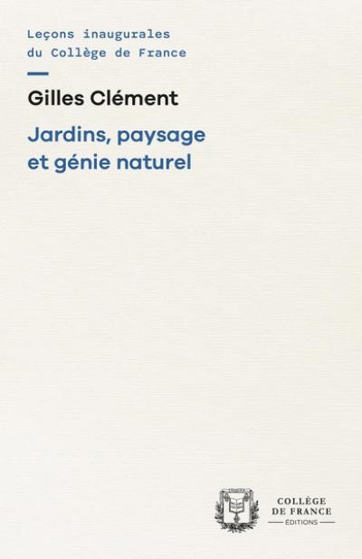 Jardins, paysage et génie naturel Jardins, paysage et génie naturel