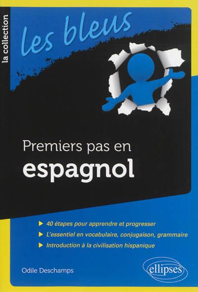 Premiers pas en espagnol Premiers pas en espagnol