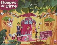 Je crée mon pays des fées