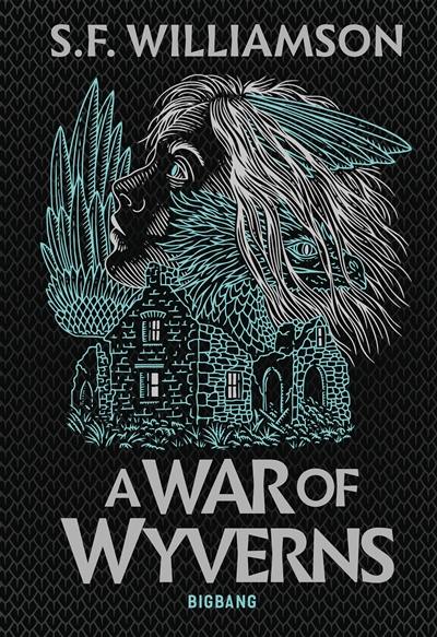 A language of dragons. Vol. 2. A war of Wyverns