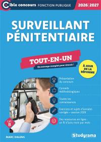 Surveillant pénitentiaire : tout-en-un, cat. B : 2026-2027