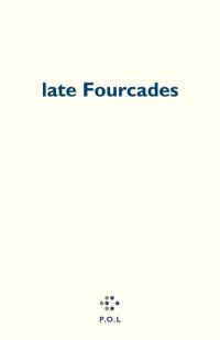 Late Fourcades