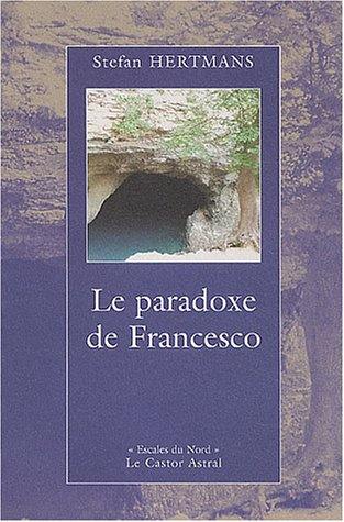 Le paradoxe de Francesco Le paradoxe de Francesco